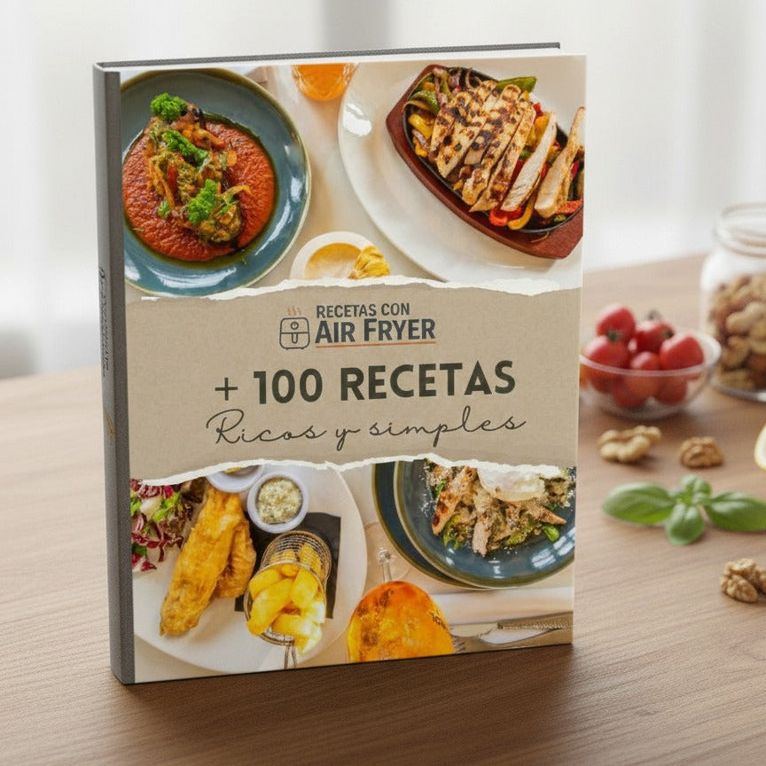 + 100 Recetas con Air Fryer + 3 Bonus